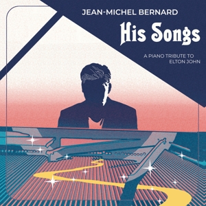 Jean-Michel Bernard - His Songs
