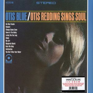 Otis Blue - Otis Blue / Otis Redding Sings Soul