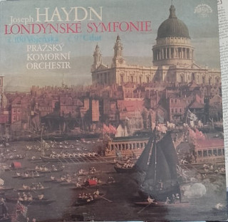 Joseph Haydn - Londýnské symfonie č. 100 Vojenská, č. 97 C dur