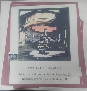 Antonín Dvořák - Koncert A Moll Pro Housle A Orchestr Op. 53 / Romance Pro Housle A Orchestr Op. 11