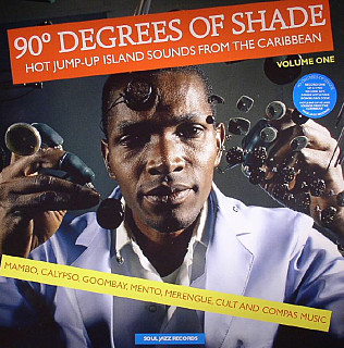 Various Artists - 90 Degrees Of Shade: Hot Jump Up Island Sounds From The Caribbean (Volume 1)