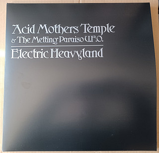 Acid Mothers Temple & the Melting Paraiso U.F.O. - Electric Heavyland