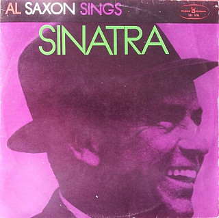 Al Saxon - Al Saxon Sings Sinatra