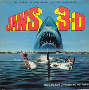 Alan Parker - Jaws 3-D - Music From The Original Motion Picture Soundtrack