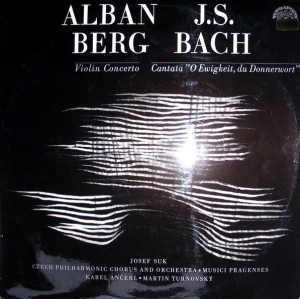 Alban Berg / Johann Sebastian Bach - Violin Concerto / Cantata