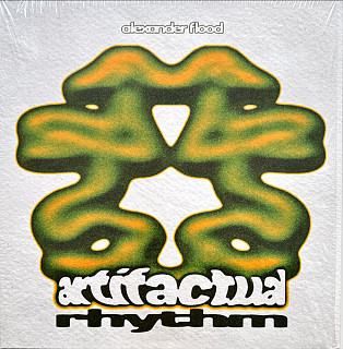 Alexander Flood - Artifactual Rhythm