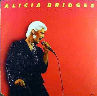 Alicia Bridges - Play It As It Lays