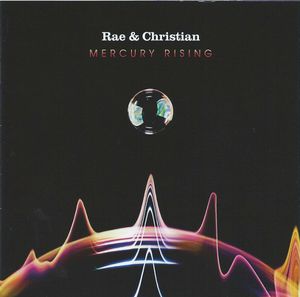 Rae & Christian - Mercury Rising
