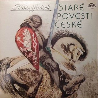 Alois JIrásek - Staré pověsti české