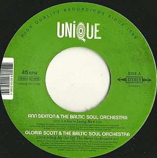 Ann Sexton & The Baltic Soul Orchestra / Gloria Scott & The Baltic Soul Orchestra - You're Losing Me / Help Me Get Off This Merry-Go-Round