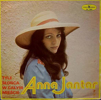 Anna Jantar - Tyle Słońca W Całym Mieście