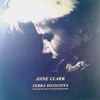 Anne Clark - Terra Incognita