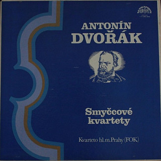 Antonín Dvořák - Smyčcové kvartety