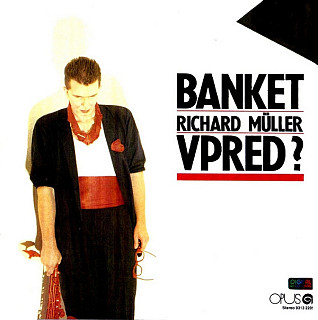 Richard Müller - Vpred?