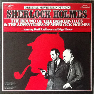 Basil Rathbone & Nigel Bruce - The Hound Of The Baskervilles & The Adventures Of Sherlock Holmes