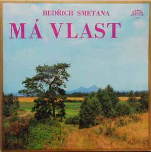 Bedřich Smetana - Má vlast