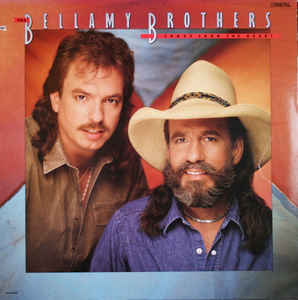 Bellamy Brothers - Crazy From The Heart