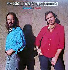 Bellamy Brothers - Howard & David