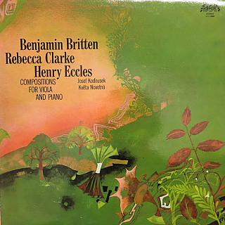 Benjamin Britten / Rebecca Clarke / Henry Eccles - Compositions For Viola And Piano