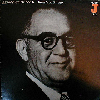 Benny Goodman - Porträt In Swing