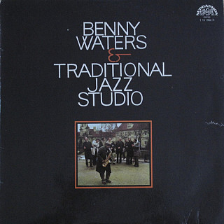 Benny Waters & Traditional Jazz Studio - Benny Waters & Traditional Jazz Studio