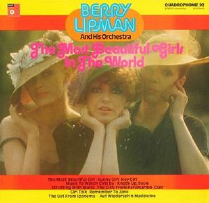 Berry Lipman And His Orchestra - The Most Beautiful Girls In The World