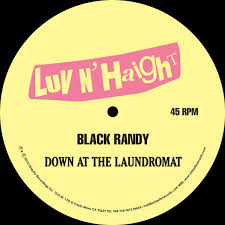 Black Randy - Down At The Laundromat