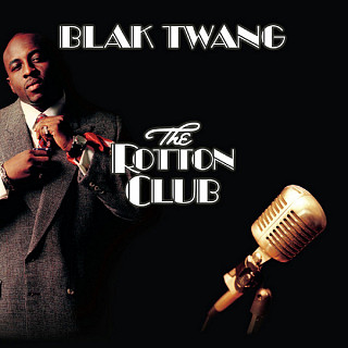 Blak Twang - The Rotton Club