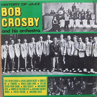 Bob Crosby And His Orchestra - Bob Crosby And His Orchestra
