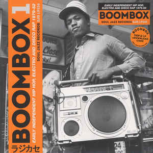 Various Artists -  Boombox 1 (Early Independent Hip Hop, Electro And Disco Rap 1979-82)