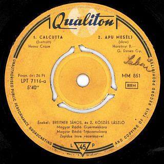 Breitner János / Kószás László - Calcutta / Apu Mesélj / Mindenkiben Téged Kereslek / A B C