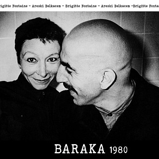 Brigitte Fontaine& Aareski Belkacem - Baraka 1980