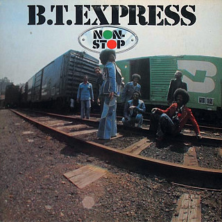 B.T. Express ‎ - Non-Stop