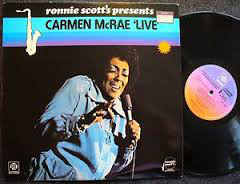 Carmen McRae - Ronnie Scott's Presents Carmen McRae 'Live'