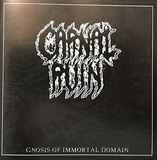 Carnal Ruin - Gnosis of Immortal Domain
