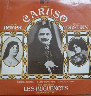 Enrico Caruso - Meyerbeers Les Huguenots