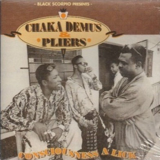 Chaka Demus & Pliers - Consciousness A Lick