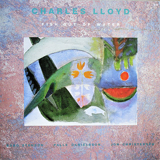Charles Lloyd Quartet - Fish Out Of Water