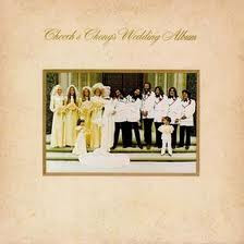 Cheech & Chong - Cheech & Chong's Wedding Album