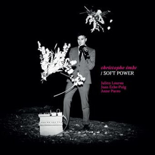 Christophe Imbs - Soft Power