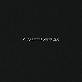 Cigarettes After Sex - Cigarettes After Sex