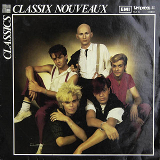 Classix Nouveaux - Classics