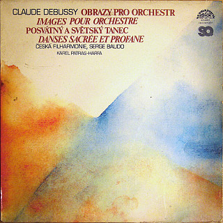 Claude Debussy - Obrazy pro orchestr (Images pour orchestre) / Posvátný ...