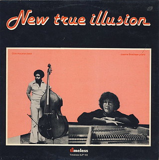 Clint Houston / Joanne Brackeen - New True Illusion
