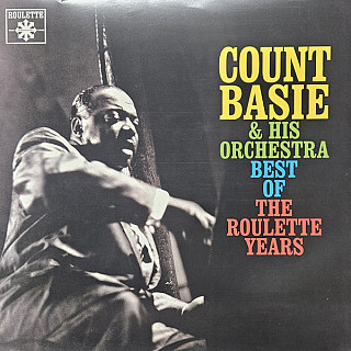 Count Basie And His Orchestra - Best of the Roulette Years
