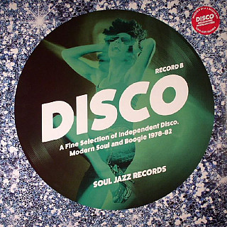 Various Artists - Disco (A Fine Selection Of Independent Disco, Modern Soul & Boogie 1978-82) (Record B)