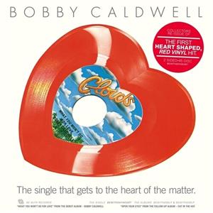 Bobby Caldwell - What You Won T Do For Love / Open Your Eyes