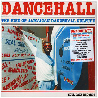 Various Artists -  Dancehall (The Rise Of Jamaican Dancehall Culture) 2017 Edition