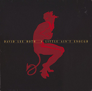 David Lee Roth - A Little Ain't Enough