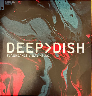 Deep Dish - Flashdance / Say Hello